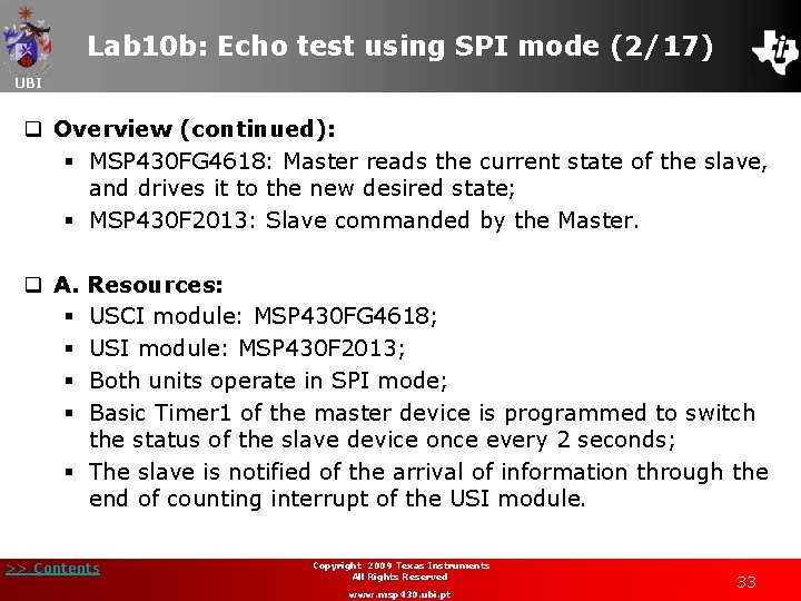 Lab 10 b: Echo test using SPI mode (2/17) UBI q Overview (continued): §