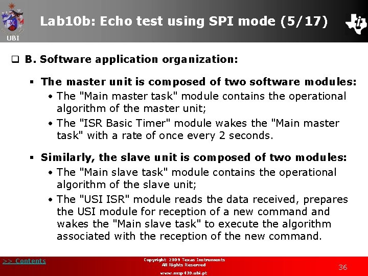 Lab 10 b: Echo test using SPI mode (5/17) UBI q B. Software application