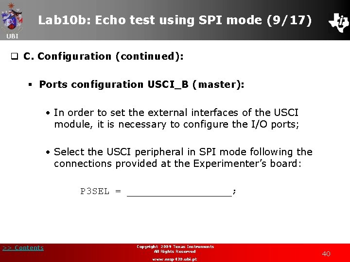 Lab 10 b: Echo test using SPI mode (9/17) UBI q C. Configuration (continued):