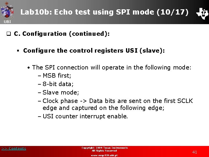 Lab 10 b: Echo test using SPI mode (10/17) UBI q C. Configuration (continued):