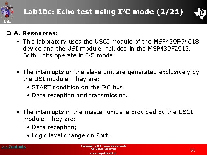 Lab 10 c: Echo test using I 2 C mode (2/21) UBI q A.