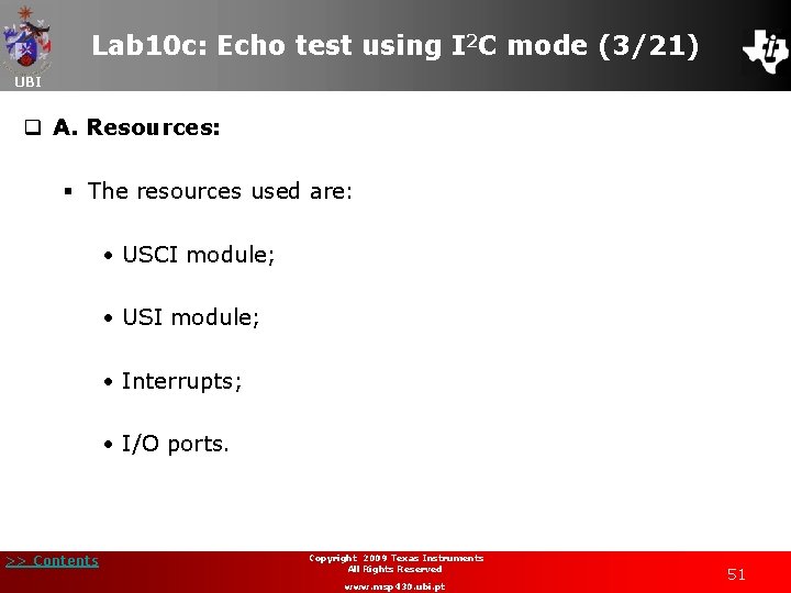 Lab 10 c: Echo test using I 2 C mode (3/21) UBI q A.