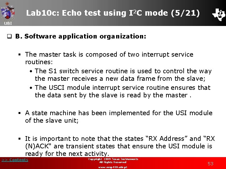 Lab 10 c: Echo test using I 2 C mode (5/21) UBI q B.