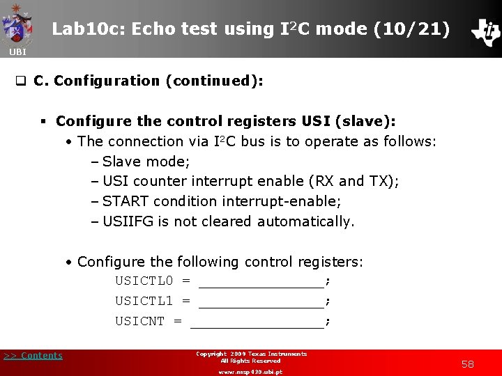 Lab 10 c: Echo test using I 2 C mode (10/21) UBI q C.