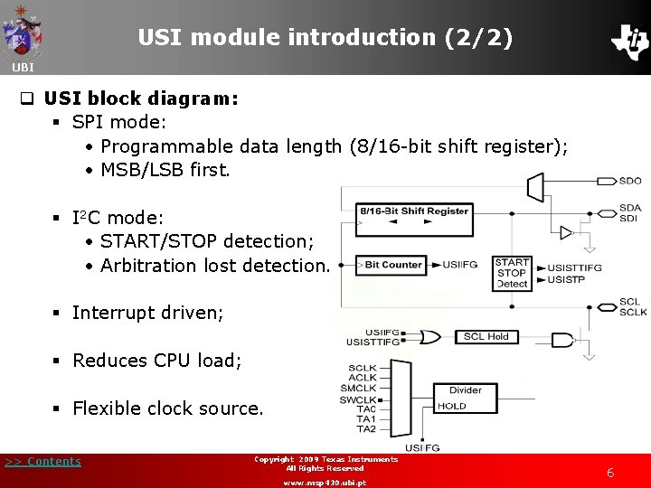 USI module introduction (2/2) UBI q USI block diagram: § SPI mode: • Programmable
