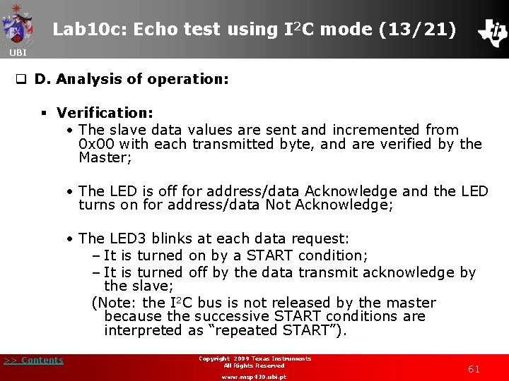 Lab 10 c: Echo test using I 2 C mode (13/21) UBI q D.