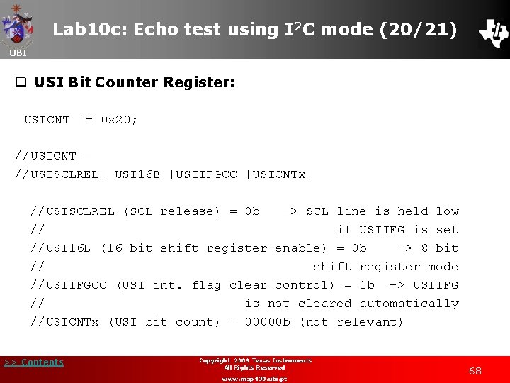 Lab 10 c: Echo test using I 2 C mode (20/21) UBI q USI