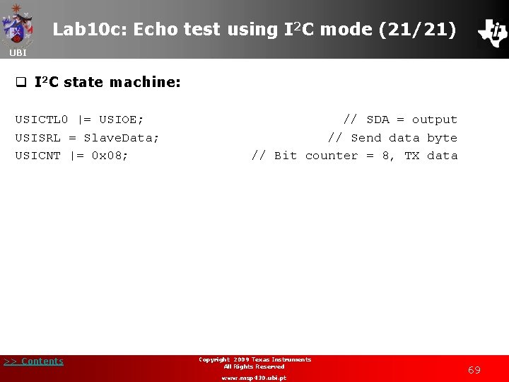 Lab 10 c: Echo test using I 2 C mode (21/21) UBI q I
