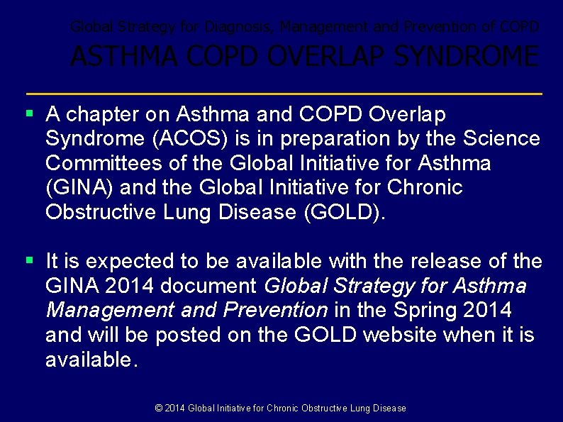 Global Strategy for Diagnosis, Management and Prevention of COPD ASTHMA COPD OVERLAP SYNDROME §