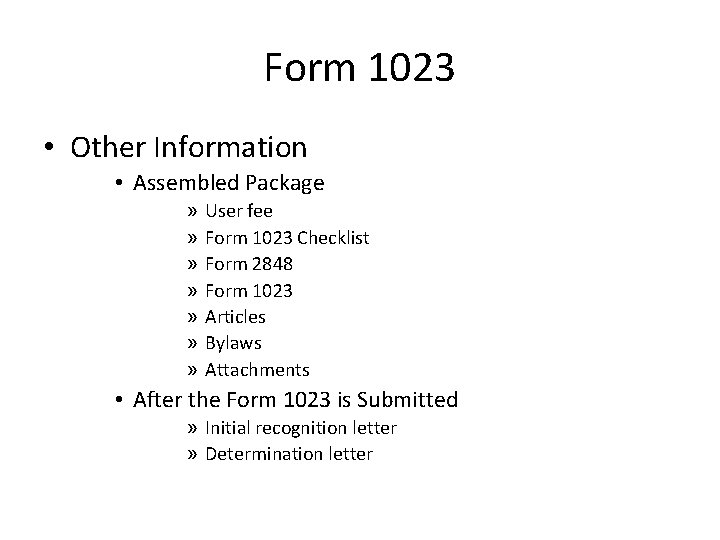 Form 1023 • Other Information • Assembled Package » » » » User fee