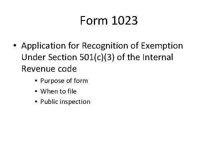 Form 1023 • Application for Recognition of Exemption Under Section 501(c)(3) of the Internal