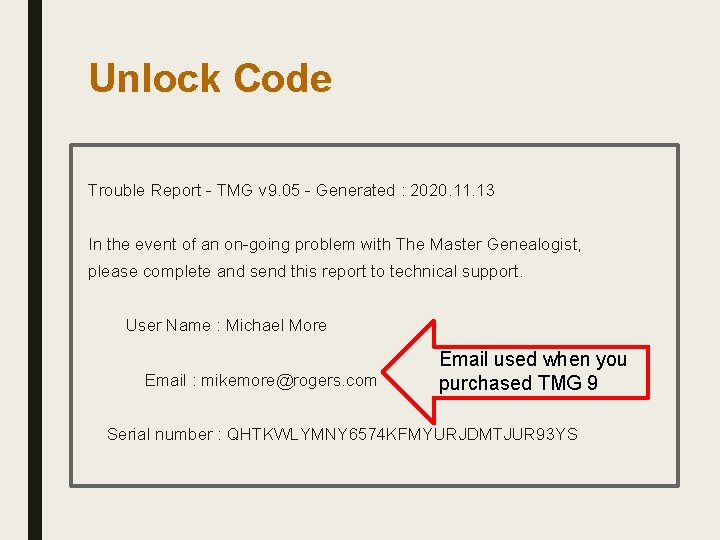 Unlock Code Trouble Report - TMG v 9. 05 - Generated : 2020. 11.