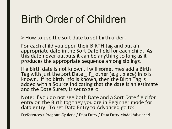 Birth Order of Children > How to use the sort date to set birth