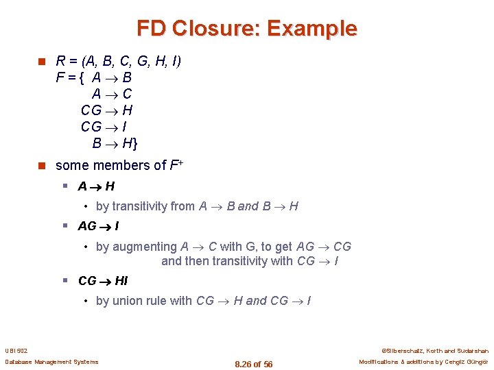FD Closure: Example n R = (A, B, C, G, H, I) F={ A