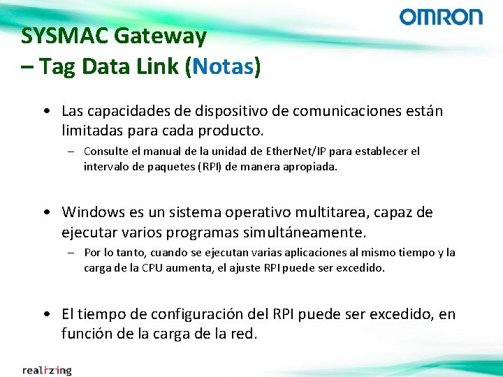 SYSMAC Gateway – Tag Data Link (Notas) • Las capacidades de dispositivo de comunicaciones