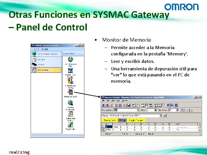 Otras Funciones en SYSMAC Gateway – Panel de Control • Monitor de Memoria –