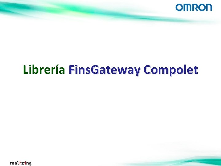 Librería Fins. Gateway Compolet 