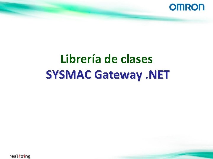 Librería de clases SYSMAC Gateway. NET 