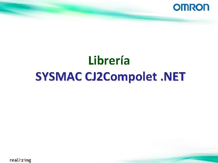 Librería SYSMAC CJ 2 Compolet. NET 
