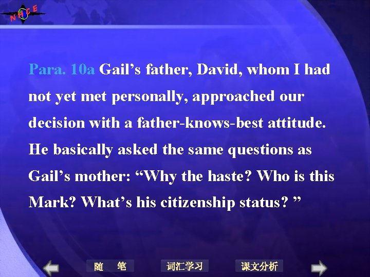 N E C H Para. 10 a Gail’s father, David, whom I had not N E C H Para. 10 a Gail’s father, David, whom I had not