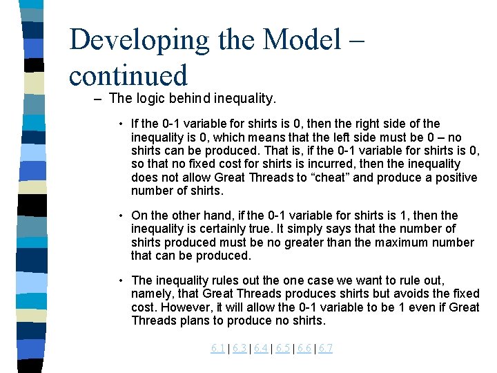 Developing the Model – continued – The logic behind inequality. • If the 0 Developing the Model – continued – The logic behind inequality. • If the 0