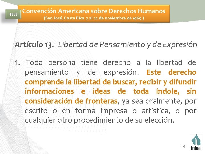 1969 Convención Americana sobre Derechos Humanos (San José, Costa Rica 7 al 22 de