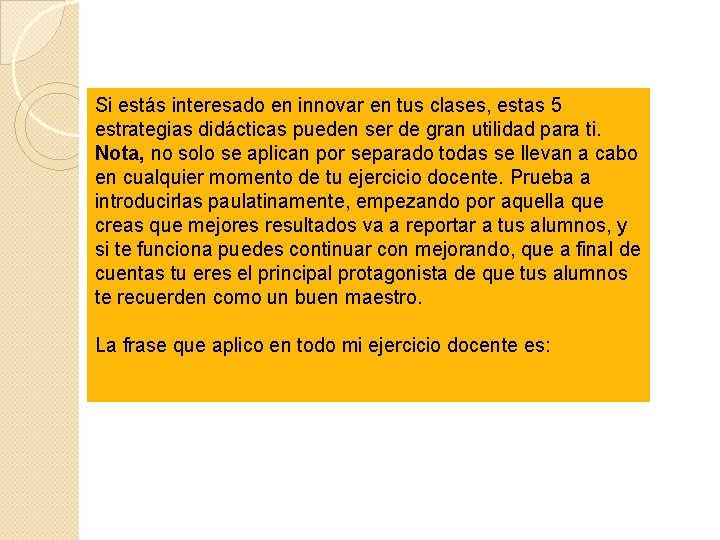 Si estás interesado en innovar en tus clases, estas 5 estrategias didácticas pueden ser