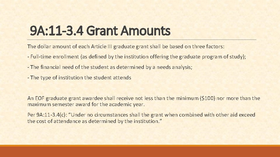 9 A: 11 -3. 4 Grant Amounts The dollar amount of each Article III