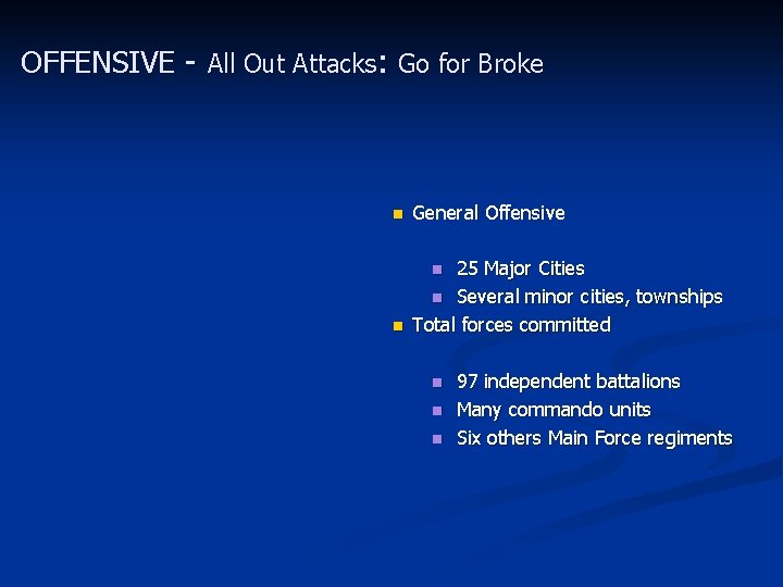 OFFENSIVE - All Out Attacks: Go for Broke n General Offensive n 25 Major