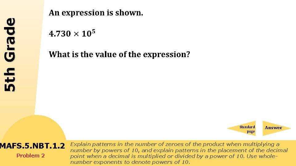 5 th Grade Standard 1 problem 2 Standard page MAFS. 5. NBT. 1. 2