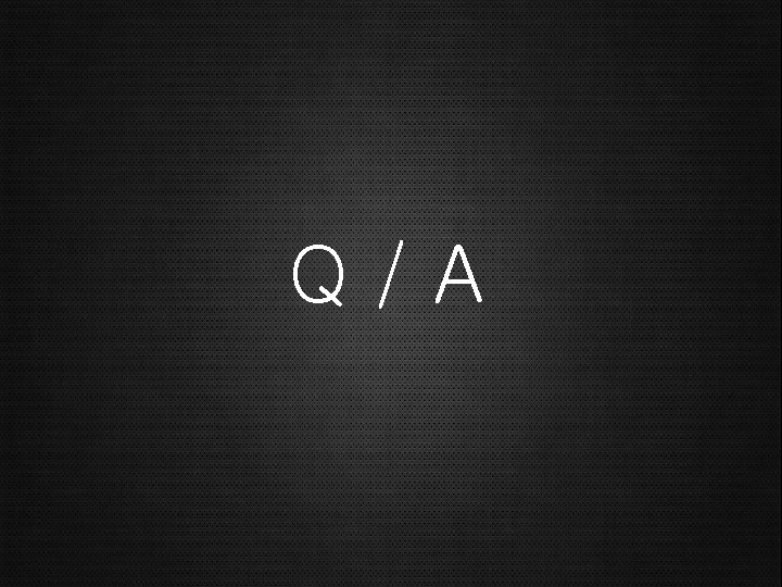 Q/A 