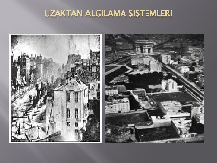 UZAKTAN ALGİLAMA SİSTEMLERİ 