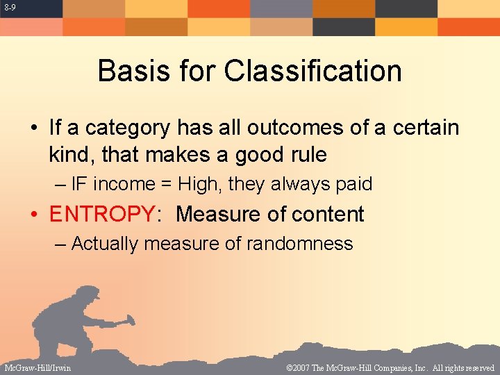 8 -9 Basis for Classification • If a category has all outcomes of a