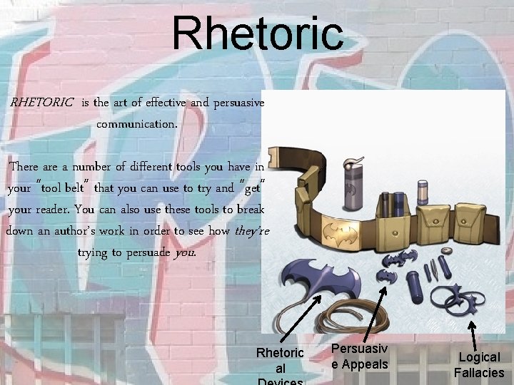 Rhetoric RHETORIC is the art of effective and persuasive communication. There a number of