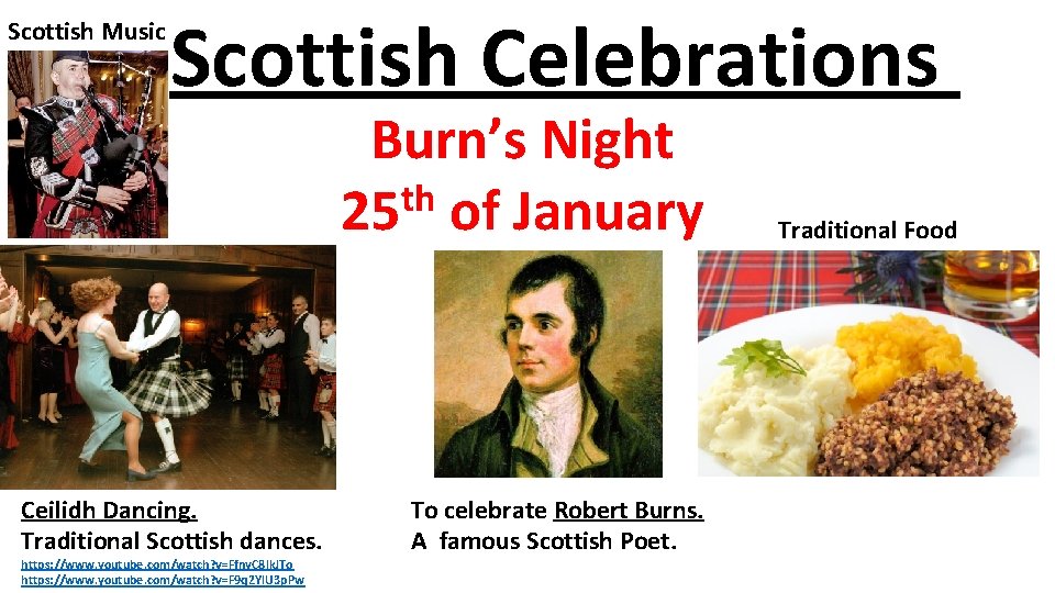 Scottish Music Scottish Celebrations Burn’s Night th 25 of January Ceilidh Dancing. Traditional Scottish