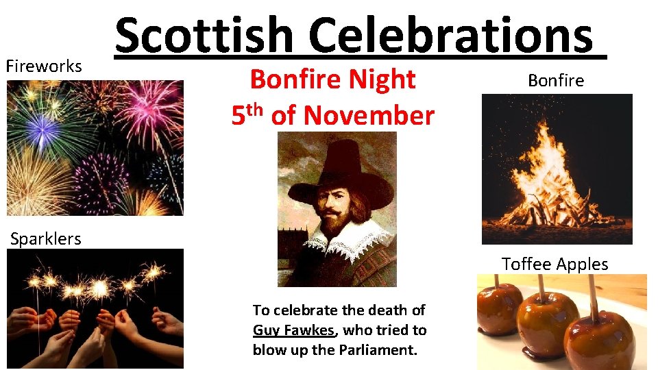 Fireworks Scottish Celebrations Bonfire Night 5 th of November Bonfire Sparklers Toffee Apples To
