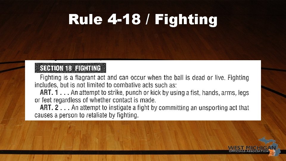 Rule 4 -18 / Fighting 