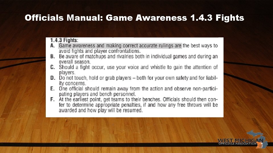 Officials Manual: Game Awareness 1. 4. 3 Fights 