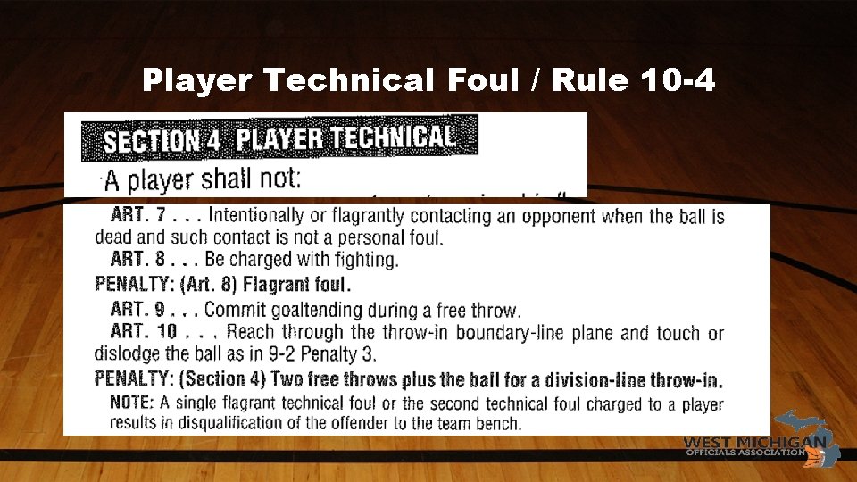 Player Technical Foul / Rule 10 -4 