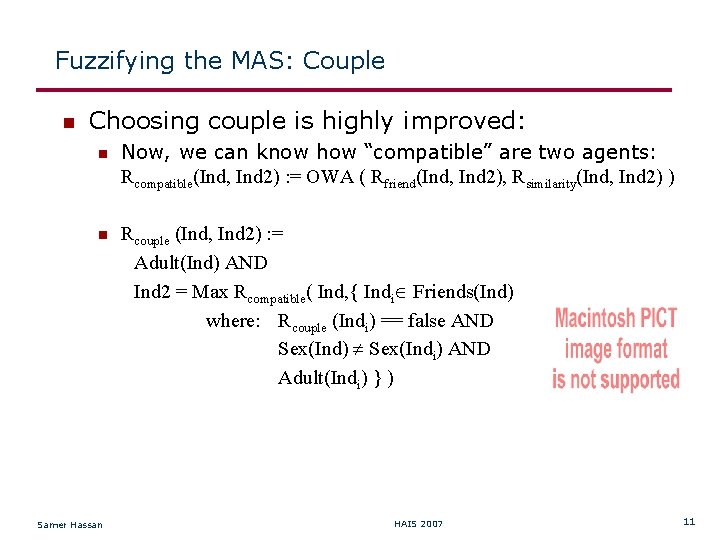 Fuzzifying the MAS: Couple Choosing couple is highly improved: Now, we can know how