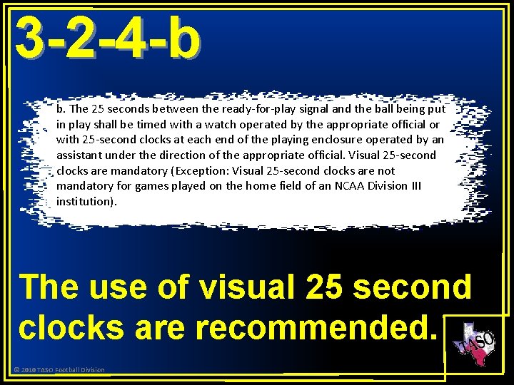3 -2 -4 -b b. The 25 seconds between the ready-for-play signal and the