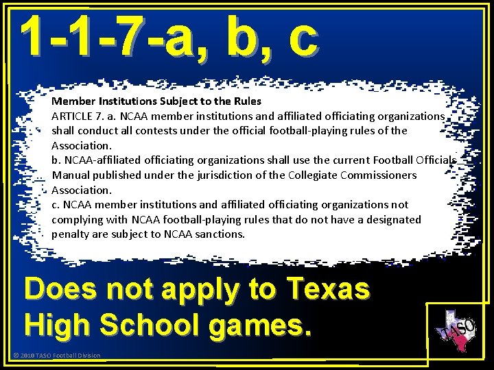 1 -1 -7 -a, b, c Member Institutions Subject to the Rules ARTICLE 7.