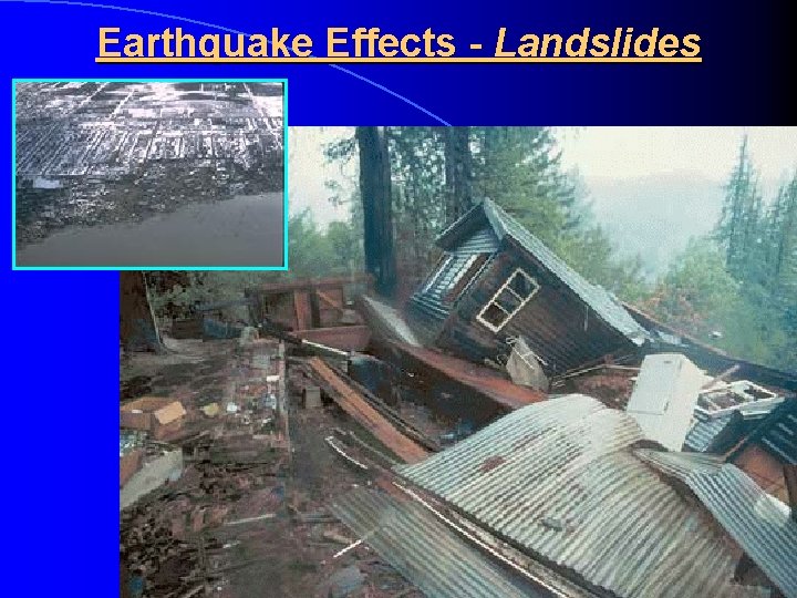 Earthquake Effects - Landslides 