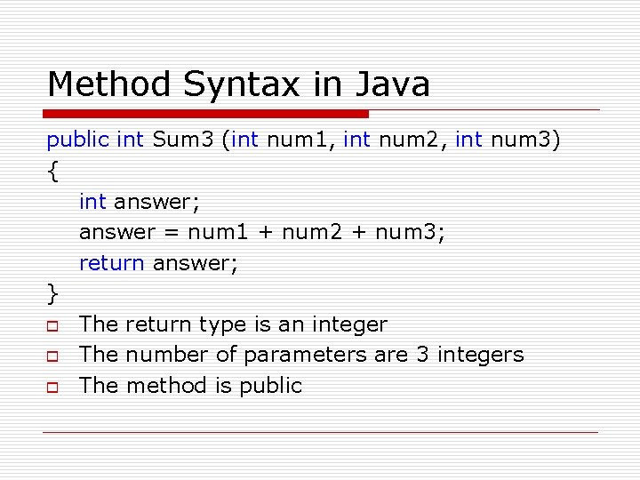 Method Syntax in Java public int Sum 3 (int num 1, int num 2,