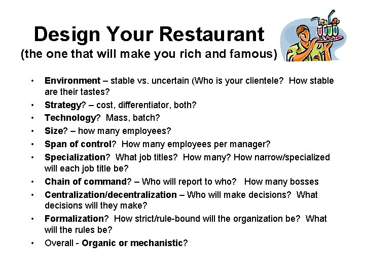Design Your Restaurant (the one that will make you rich and famous) • • Design Your Restaurant (the one that will make you rich and famous) • •