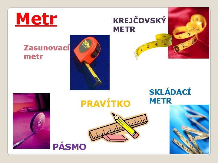 Metr KREJČOVSKÝ METR Zasunovací metr PRAVÍTKO PÁSMO SKLÁDACÍ METR 