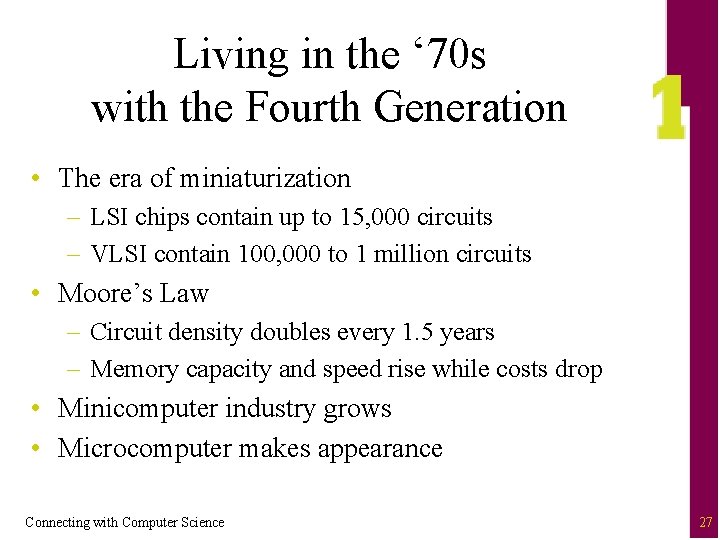 Living in the ‘ 70 s with the Fourth Generation • The era of