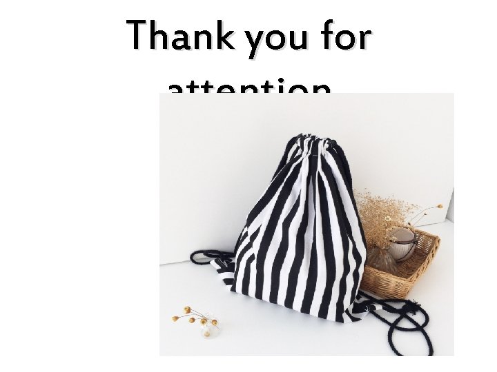 Thank you for attention 