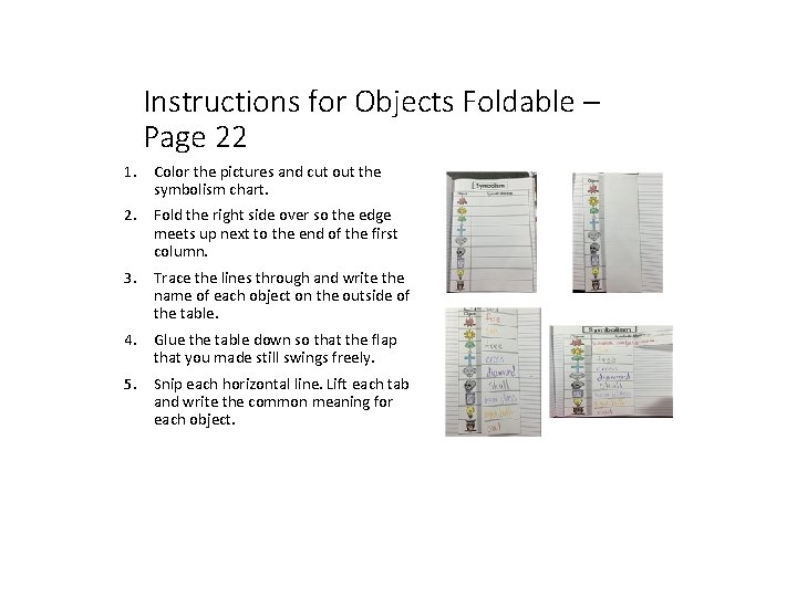 Instructions for Objects Foldable – Page 22 1. Color the pictures and cut out