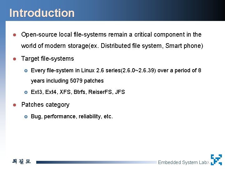 Introduction l Open-source local file-systems remain a critical component in the world of modern